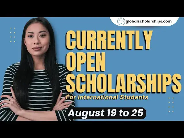 Video thumbnail for Currently Open Scholarships for International Students - Aug 19 to Aug 25