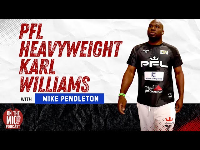 Video thumbnail for PFL Interview: Heavyweight Karl Williams Ready To Get Back To Winning At Road To Dubai on Feb 7.