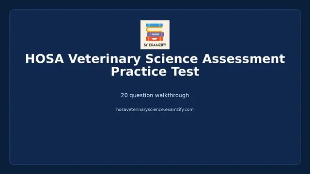 Video thumbnail for HOSA Veterinary Science Assessment Practice Test