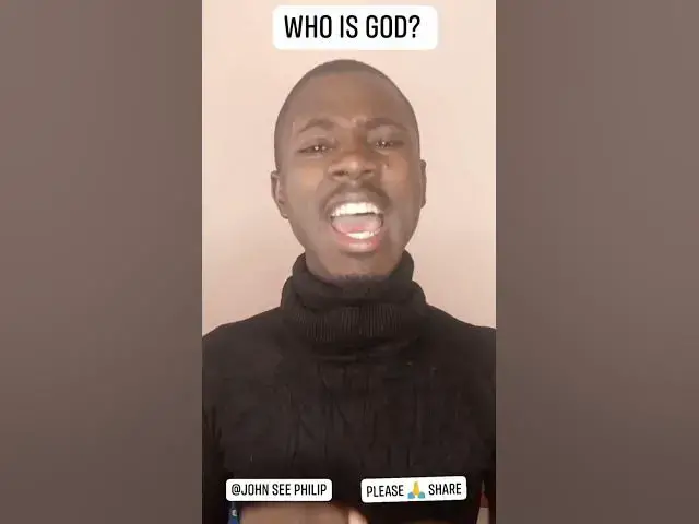 Video thumbnail for Who is God? #johnselephilip #religion #jesuschrist #god #bible #prayer #religious #reach