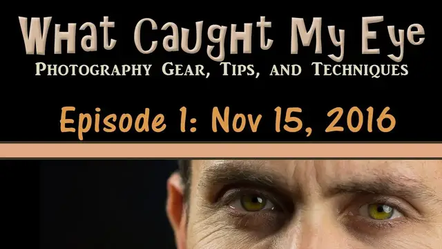 Video thumbnail for What Caught My Eye Episode 1 November 15th, 2016