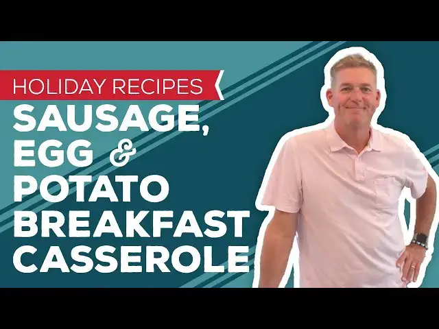 Video thumbnail for Holiday Cooking & Baking Recipes: Sausage, Egg and Potato Breakfast Casserole Recipe