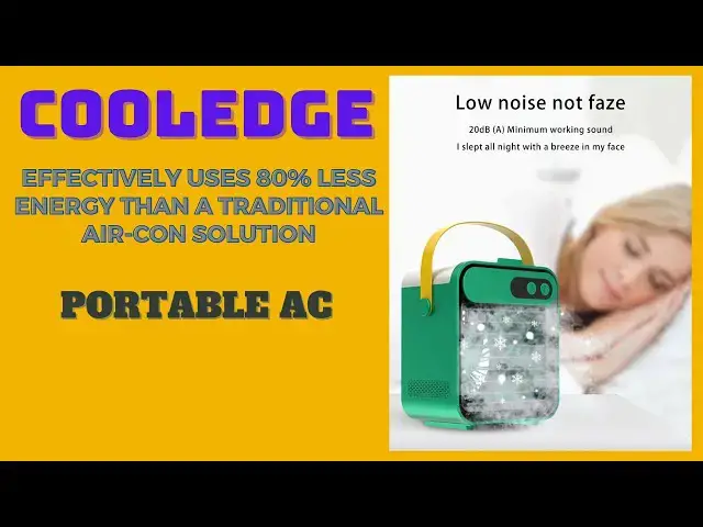 Video thumbnail for CoolEdge Portable AC Review - The Ultimate Solution for Hot Summer Days