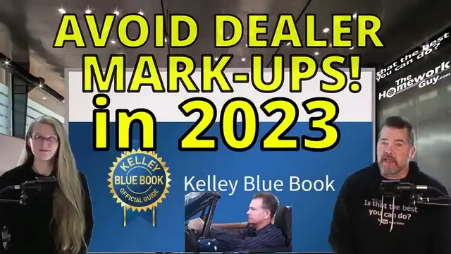 Video thumbnail for HOW TO AVOID CAR DEALER MARK-UPS in 2023 BUYER BEWARE, KBB The Homework Guy Kevin Hunter, Elizabeth