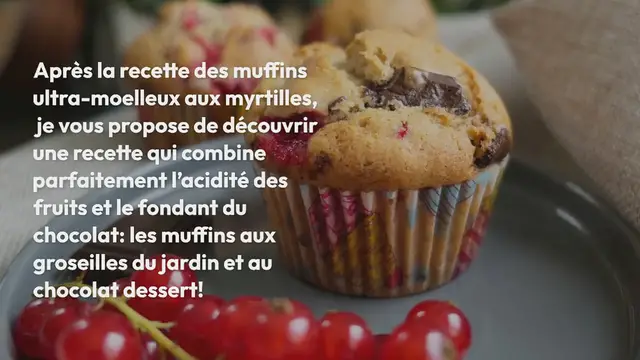 Video thumbnail for Muffins aux groseilles et au chocolat