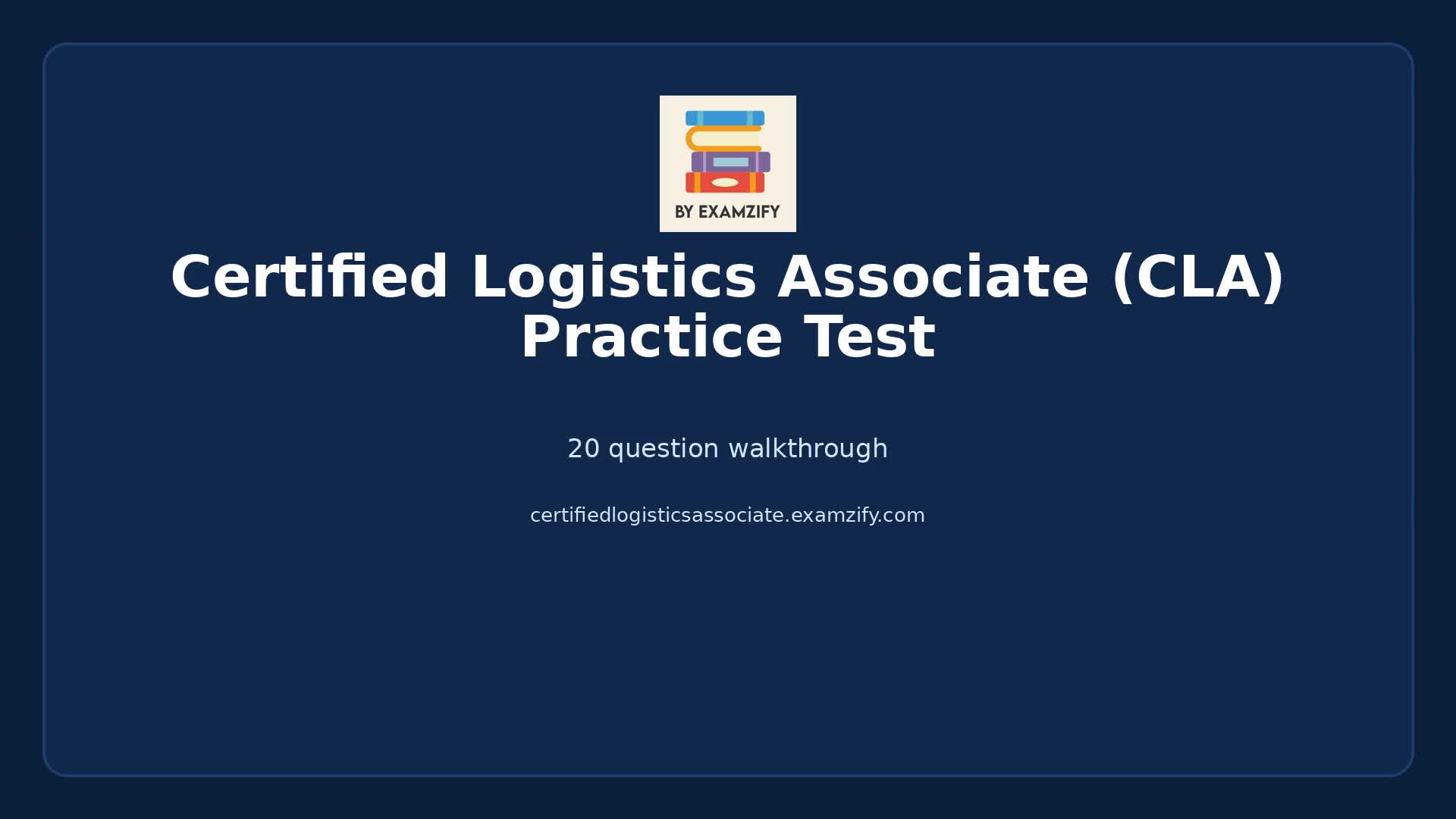 Video thumbnail for Certified Logistics Associate (CLA) Practice Test