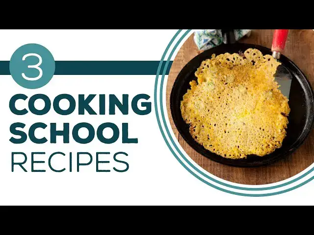 Video thumbnail for Full Episode Fridays: Cooking School - 3 Cooking School Recipes