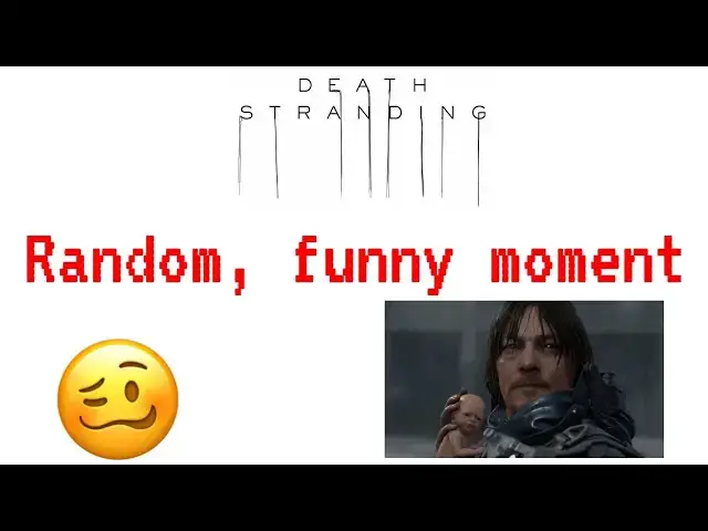 'Video thumbnail for Death Stranding: Random moment'