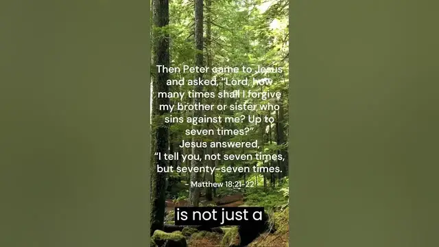 Video thumbnail for Power of Forgiveness: An Explanation of Matthew 18:21-22 #shorts