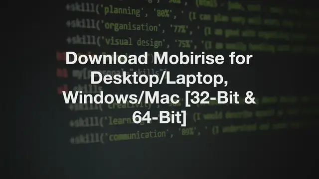 Video thumbnail for Download Mobirise for Desktop/Laptop, Windows/Mac [32-Bit & 64-Bit]