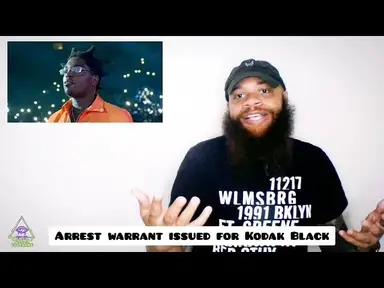 'Video thumbnail for Arrest warrant issued for Kodak Black'