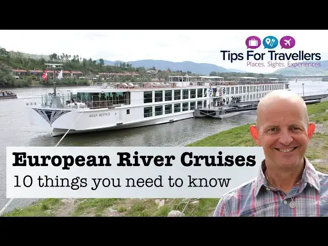 'Video thumbnail for The 10 Things you need to know before doing a European River Cruise!'