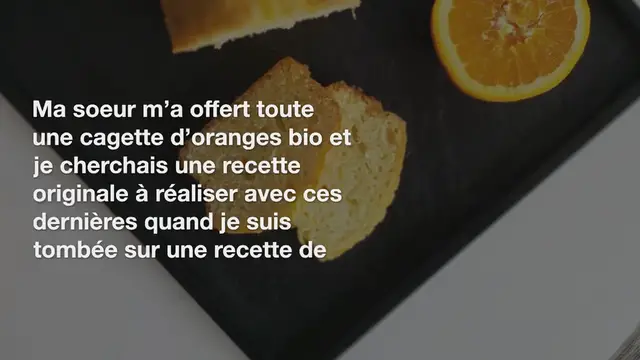Video thumbnail for Cake à l’orange ultra moelleux de Pierre Hermé
