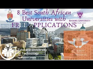 'Video thumbnail for 8 Best South Africa Universities with Free Applications for 2025 (No Application Fee Needed)'