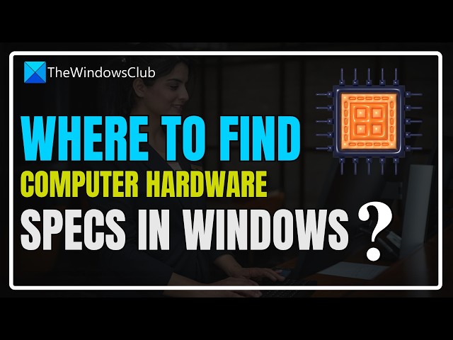 Video thumbnail for Where to find computer hardware specs in Windows 11