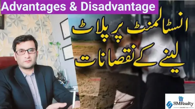 Video thumbnail for Advantages & Disadvantages Of Instalments Based Residential & Commercial Plots