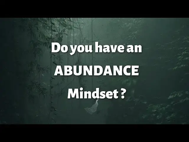 'Video thumbnail for Signs you have an Abundance Mindset'