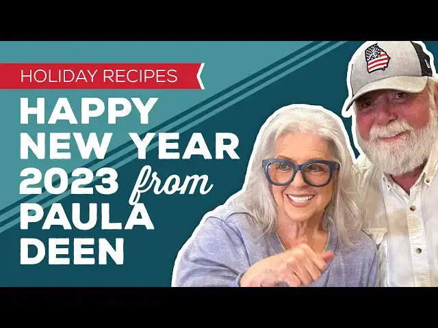 Video thumbnail for Holiday Cooking & Baking Recipes: Happy New Year 2023 from Paula Deen