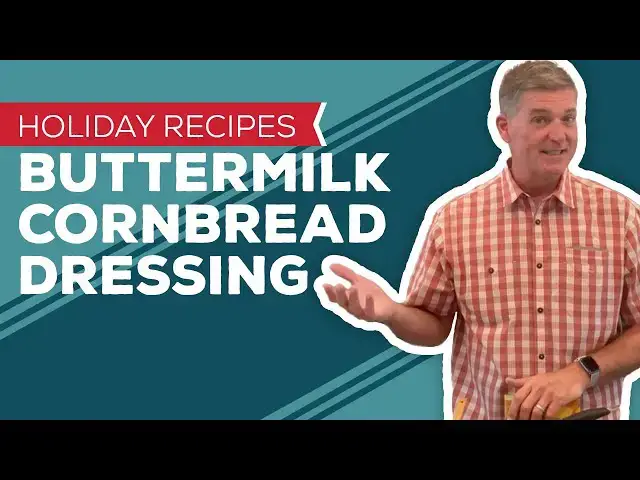 Video thumbnail for Holiday Cooking & Baking Recipes: Buttermilk Cornbread Dressing Recipe