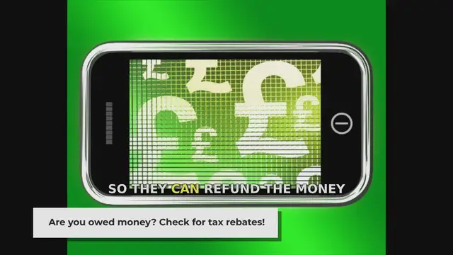 'Video thumbnail for Am I owed  a Tax Rebate?'