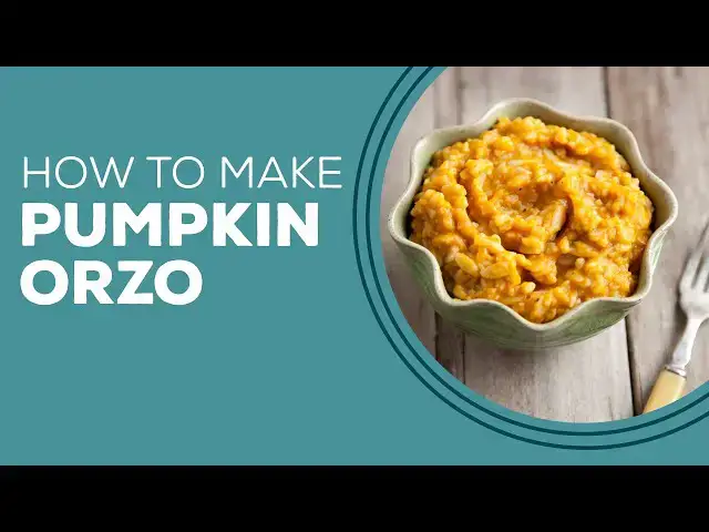 Video thumbnail for Blast from the Past: Pumpkin Orzo Recipe | Fall Side Dish Ideas | Pumpkin Sides