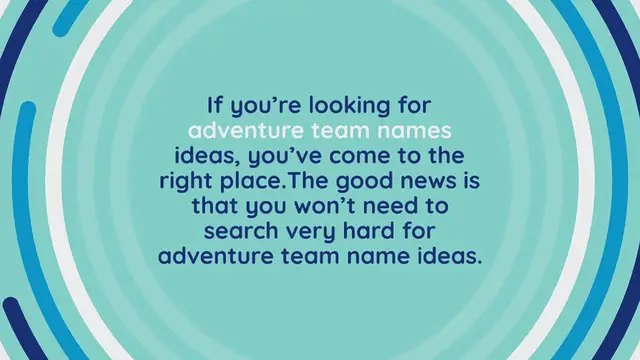 Video thumbnail for 450+ Creative And Best Adventure Team Names Ideas