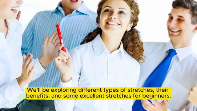 Video thumbnail for Stretching Guide_ Types, Benefits, Stretches for B