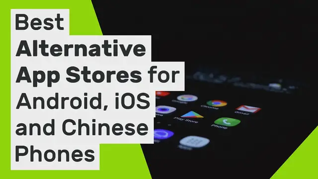 Video thumbnail for Best Alternative App Stores for Android, iOS and Chinese Phones