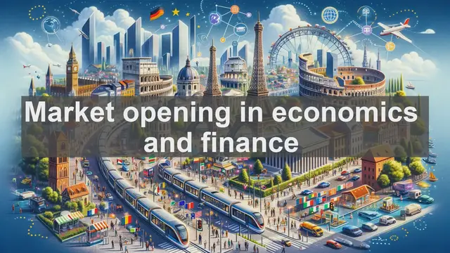 Video thumbnail for Market opening in economics and finance