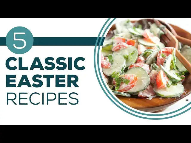 Video thumbnail for Full Episode Fridays: Easter/Spring - 5 Classic Easter Recipes