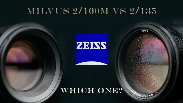 'Video thumbnail for Zeiss Milvus 100M vs Milvus 135 | Which One for You?'