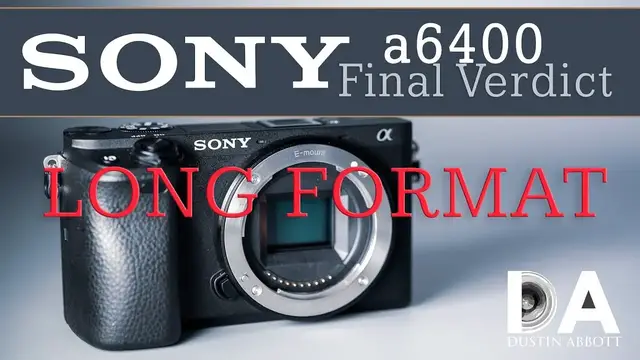 'Video thumbnail for Sony a6400 Thorough Review (Long Format) | 4K'