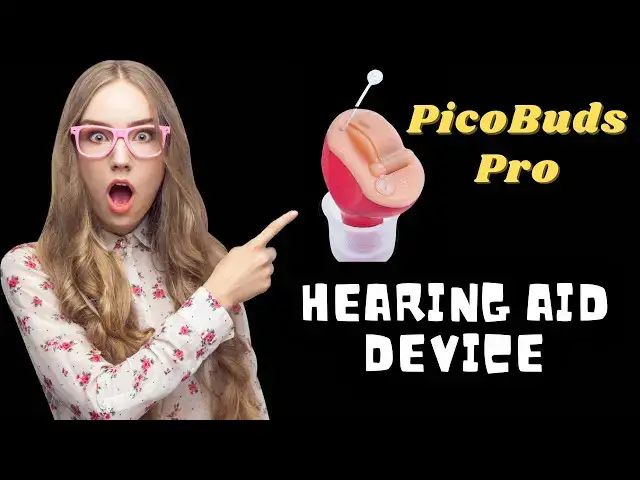 Video thumbnail for PicoBuds Pro Hearing Aid Device Review: Pros, Cons & Everything You Need to Know #PicoBuds_Pro