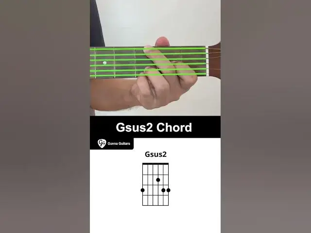 Video thumbnail for How To Play The Gsus2 Chord On Guitar - Guvna Guitars