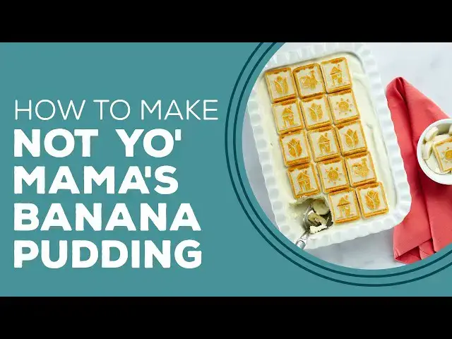 Video thumbnail for Blast from the Past: Not Yo' Mama's Banana Pudding Recipe | No Bake Desserts