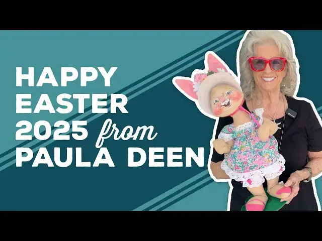 Video thumbnail for Love & Best Dishes: Happy Easter 2025 from Paula Deen