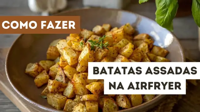 'Video thumbnail for Batatas assadas na airfryer'