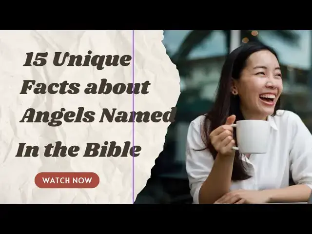 Video thumbnail for 15 Unique Facts About Named Angels in the Bible