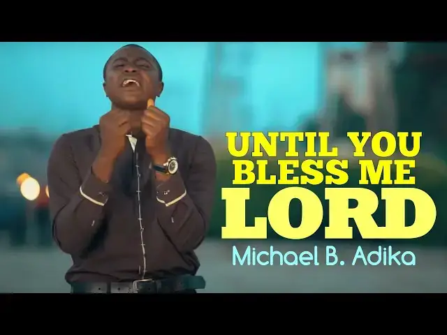 Video thumbnail for Until you bless me Lord | Official video