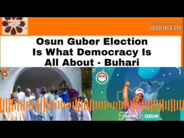 Video thumbnail for Osun Guber Election Is What Democracy Is All About - Buhari ~ OsazuwaAkonedo