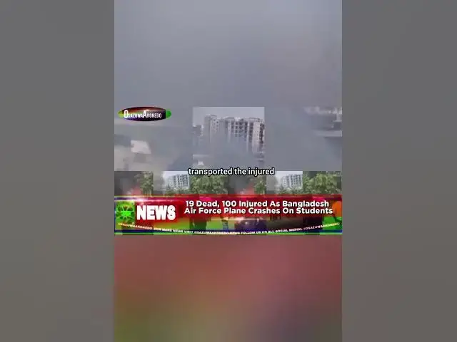 Video thumbnail for 19 Dead, 100 Injured As Bangladesh Air Force Plane Crashes On Students