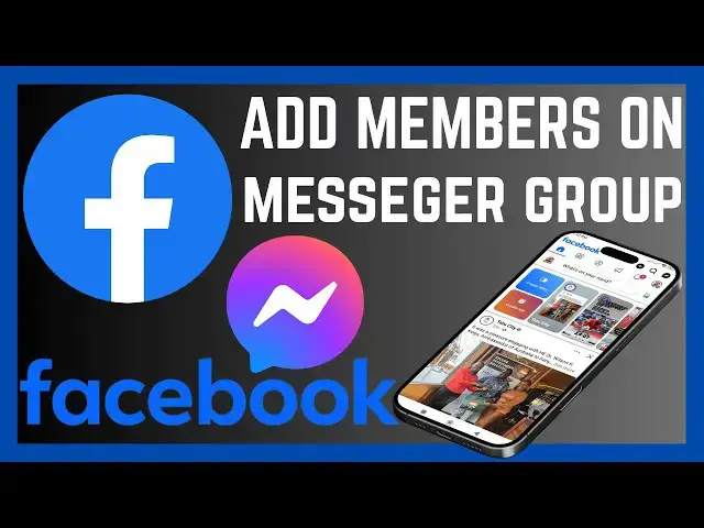 'Video thumbnail for How To Add Members On Facebook Messenger Group Chat'