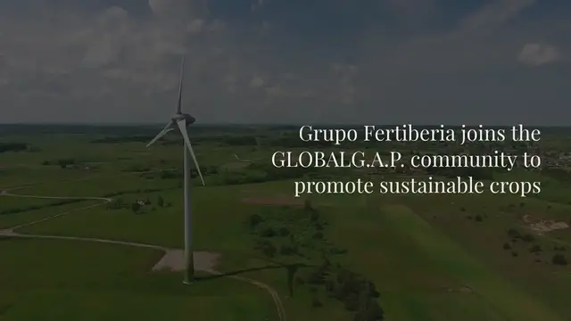 Video thumbnail for Grupo Fertiberia joins the GLOBALG.A.P. community to promote sustainable crops