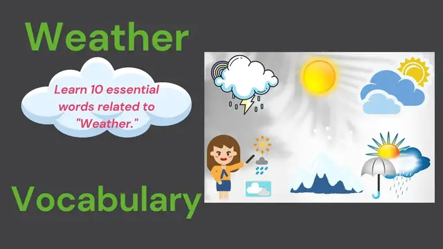 Video thumbnail for 10 Everyday Words Related to WEATHER || Vocabulary || ESL Advice