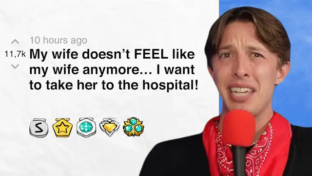 'Video thumbnail for My wife doesn’t FEEL like my wife anymore… I want to take her to the hospital! - r/BORUpdates | Reddit Stories'