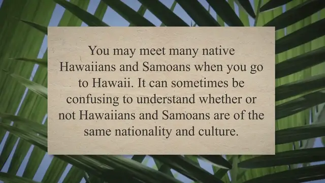 Video thumbnail for Are Hawaiians And Samoans The Same Thing?