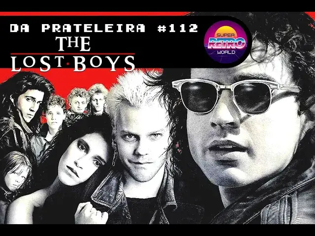Video thumbnail for DA PRATELEIRA #112. Os Garotos Perdidos (THE LOST BOYS, 1987)
