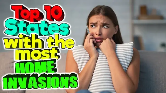 'Video thumbnail for Top 10 worst states for home invasion and burglary.'