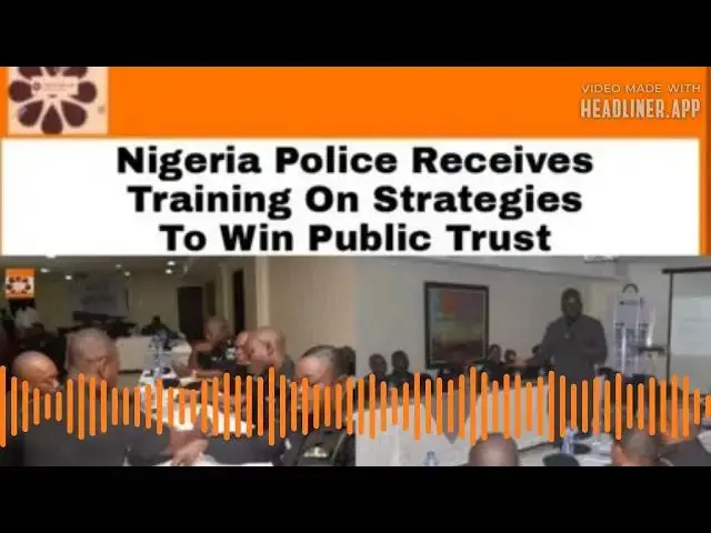 Video thumbnail for Nigeria Police Receives Training On Strategies To Win Public Trust ~ OsazuwaAkonedo