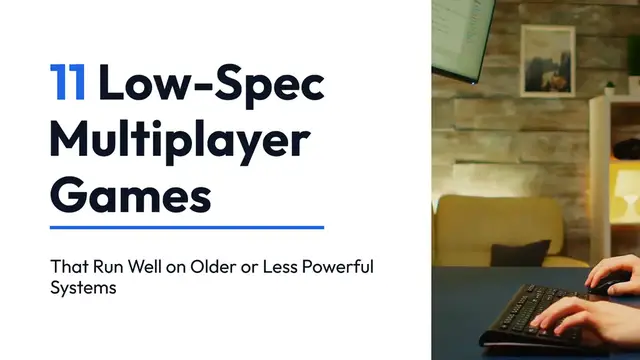 Video thumbnail for Best Low-Spec Multiplayer Games